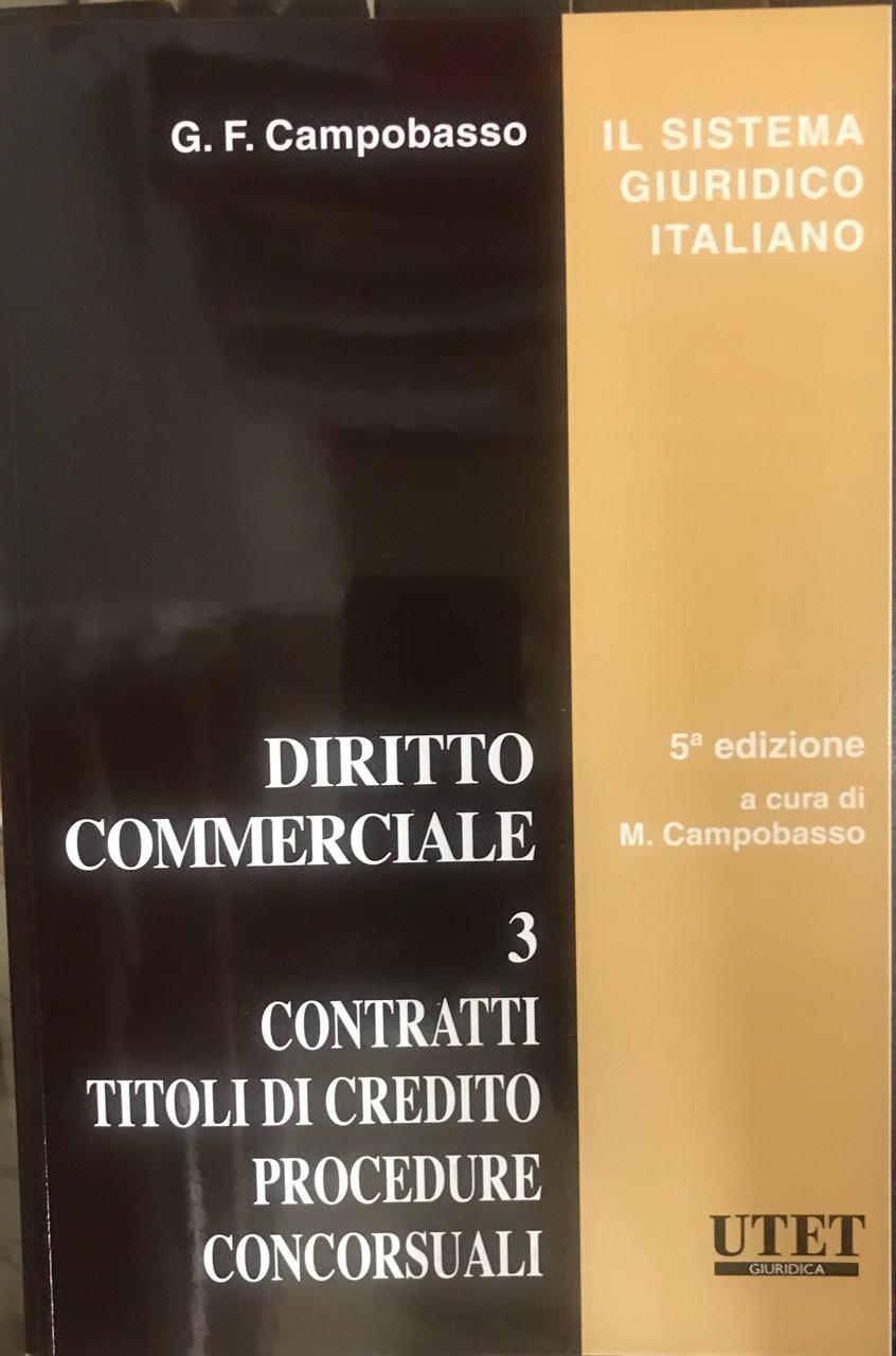 Diritto Commerciale. 7a Edizione Gian Franco Campobasso