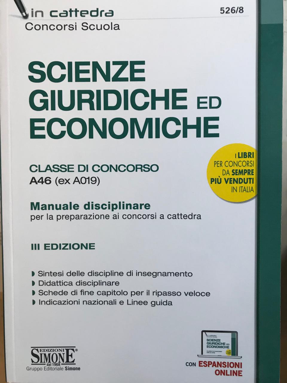 Concorso a cattedra. Scienze giuridiche ed economiche. Classe A46 (ex  A019). Manuale per la prova scritta